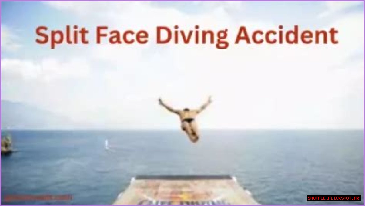 Understanding The Face Split Diving Accident: Causes, Consequences, And Safety Measures