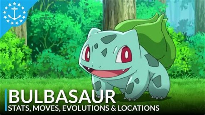 Bulbasaur: Stats, Moves, Evolution & Locations