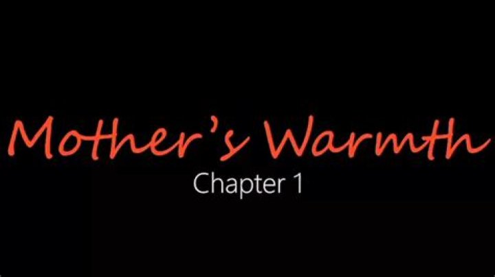 Exploring Jackerman's "Mother's Warmth" Chapter 3: Key Themes Unveiled